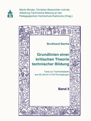 cover image of Grundlinien einer kritischen Theorie technischer Bildung Band 3